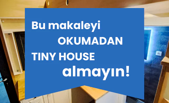 Tiny house rehberi